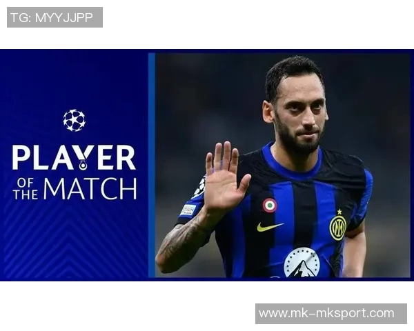 送出精彩助攻！官方：恰尔汗奥卢当选国米2-1维罗纳全场最佳