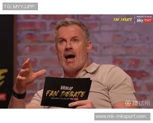 卡拉格批评斯洛特执教下红军进攻乏力防守漏洞频现